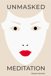 Unmasked Meditation